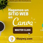 master class SitioWeb en canva, dictado por thaymy, alfabetizadora digital